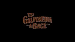 SORTE E CULO - 13ª GALPONEIRA DE BAGÉ