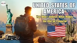 Travel to USA | Amazing Facts, History & Life Explained | امریکہ کی سیر