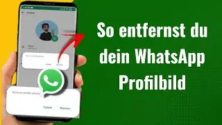 So entfernst du dein WhatsApp-Profilbild | Deutsch