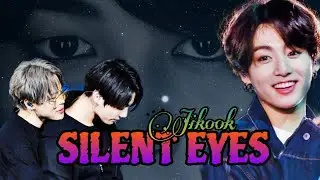 SILENT EYES❤️&zwj;🔥❤️&zwj;🔥//A JIKOOK LOVESTORY//EP-17// #jikook #sope #taegi #namjin 