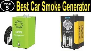TOP 5 BEST Car Smoke Generator Review 2023