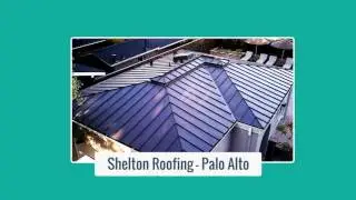 Roofing Contractors Palo Alto | Shelton Roofing