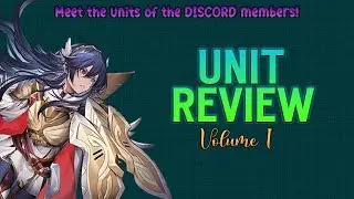 Unit Review Volume 1 (July 2023) [FEH]