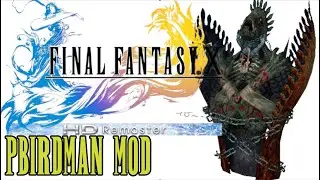 PBirdman Mod - Final Fantasy X W/@gamingthroughnewworlds
