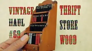 Diggin' with Dirty Girl S4E13: Vintage Haul #69 Thrift Store Wood