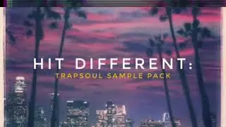 Hit Different- TrapSoul Sample Pack Demo 2
