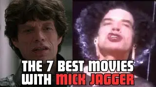 The 7 best movies with Mick Jagger