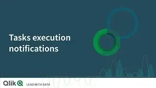 Уведомление о выполнении задач в Qlik NPrinting