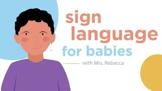 Sign Language for Babies: More & Hungry