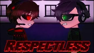 Respectless *Gacha life music video*