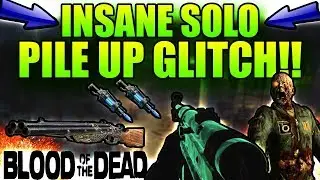 INSANE SOLO PILE UP GLITCH ON BLOOD OF THE DEAD!!(BO4 GLITCHES)