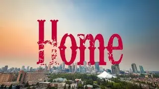 I'm Home! The Best View in Calgary | Canada Travel Vlog