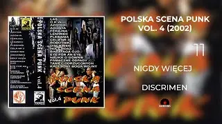 Discrimen - Nigdy więcej  (Polska Scena Punk vol. 4 2002)
