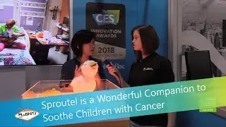 Sproutel is a Wonderful Amazing Companion to Soothe Children with Cancer @ CES 2018