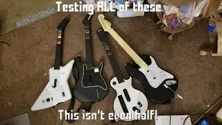TESTING ALL MY GUITAR HERO GUITARS TO SEE WHICH IS BEST