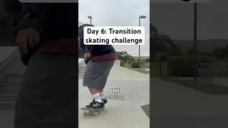 Day: 6 Learning to Skate Transition #skateboarding #skateboardvibes #skateprogress #skate #chill