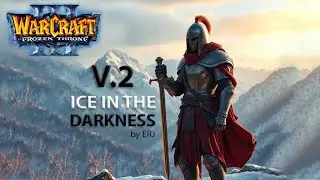 ЛЁД ВО ТЬМЕ! - УВЛЕКАТЕЛЬНАЯ КАРТА С ОЗВУЧКОЙ! - Warcraft 3