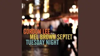 Change Your Dreams (feat. The Mel Brown Septet)