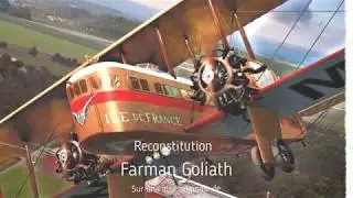 reconstitution Farman Goliath