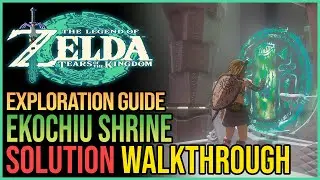 Ekochiu Shrine Walkthrough Zelda Tears of The Kingdom
