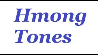 Hmong Tones