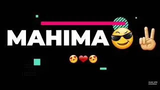 mahima name khatarnak status ll mahima name status ll mahima name whatsapp status ll mahima