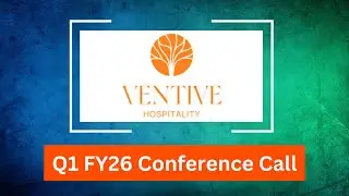 Ventive Hospitality Q1 FY26 Concall: Performance Review, Expansion Plans & Business Outlook