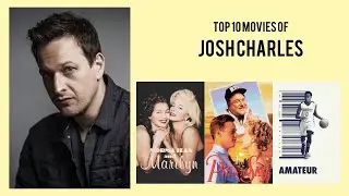 Josh Charles Top 10 Movies | Best 10 Movie of Josh Charles