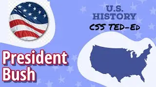 US HISTORY | President Bush