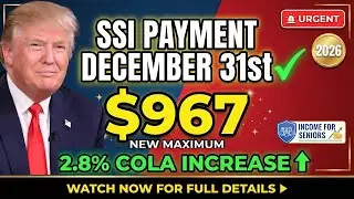 Big SSI Update! December 31st Payment & 2.8% COLA Increase Explained