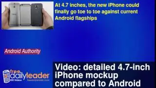 Video: detailed 4.7-inch iPhone mockup compared to Android flagships