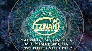 Nima Gorji // Live at NYE 2017 // Overlay Events, Iasi, RO // Tzinah Podcast // April 2017 //