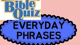 Bible Quiz: EVERYDAY PHRASES with answers. Did you know they have origins in the Bible? by Rosily