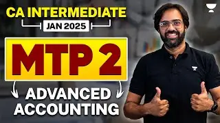 CA Inter Jan 25 | MTP 2 Advanced Accounting | CA Rakesh Kalra