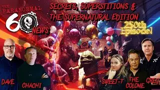 Секреты, суеверия и сверхъестественное издание &mdash; Новости Paranormal 60