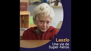 Laszlo  : une vie de super-h&eacute;ros
