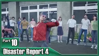 Disaster Report 4, Part 10 / School Shelter, Selling Miracle Water to Idiots, Stoning Danny lol