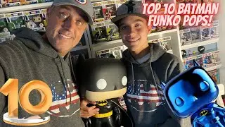 The Top Ten Best Batman Funko Pops!!
