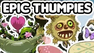 How To Breed Epic Thumpies - All Islands (My Singing Monsters)