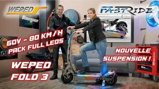 UNBOXING NOUVELLE WEPED FOLD 3 EXCLUSIVIT&Eacute; FASTRIDE 80 KMH 🤩