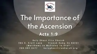 The IMPORTANCE OF THE ASCENSION Message