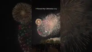 Victoria day Celebration in Toronto 2023 #shorts