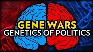 The Genetics of Politics | Liberals vs. Conservatives | Gene Wars [P2]