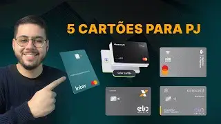 5 Cartões para Pessoa Jurídica (PJ) | Opções de Cartões com Cashback, Pontos e Sala VIP!