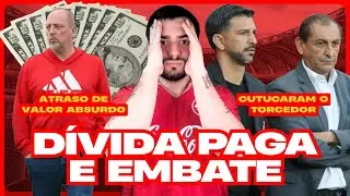 🚨💣INTER PAGA D&Iacute;VIDA ATRASADA H&Aacute; 1 ANO! | TRANSFER BAN | RAM&Oacute;N BUSCA EMBATE COM TORCEDOR