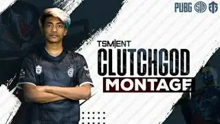 [TSMent] CLUTCHGOD MONTAGE | ESPORTS INDIA