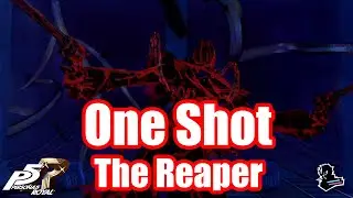 Merciless One Shot The Reaper - Persona 5 Royal
