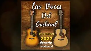 LAS VOCES DEL CASTORAL ENGANCHADOS   DIFUSION 2022