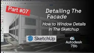 How to Window Details In Sketchup | Part # 07 | #architecture #sketchup #sketchingtools #civil3d