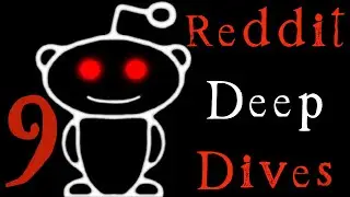 Безумные глубины Reddit, том 9